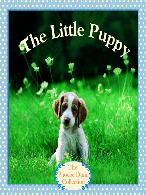 Title details for The Little Puppy by Judy Dunn - Available